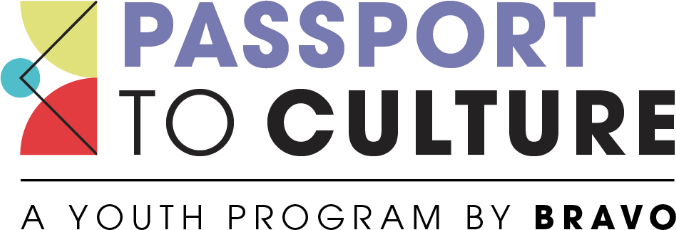 Passport to Culture | A Youth Program by Bravo